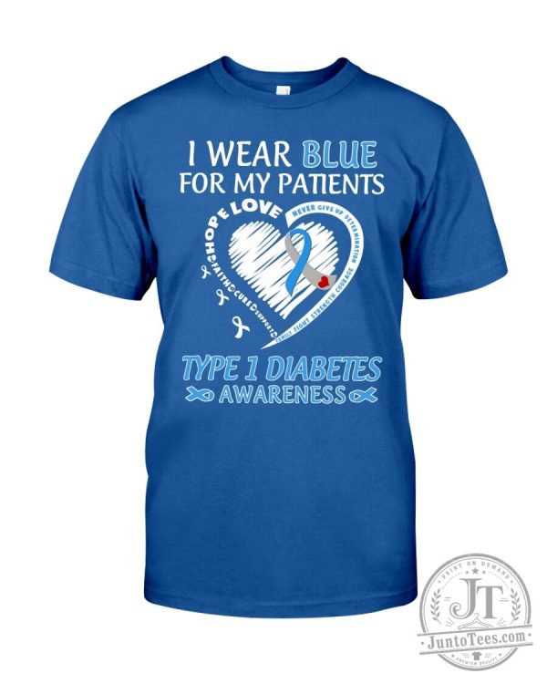I Wear Blue For My Patients T-Shirt - Support Healthcare Awareness