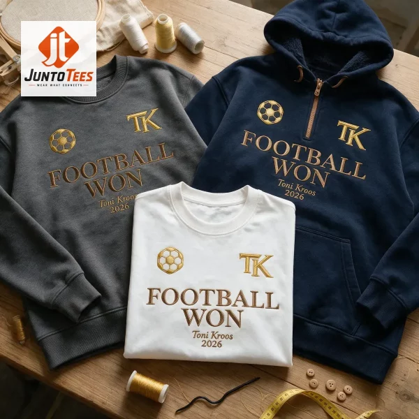 Toni Kroos Football Won Embroidered Sweatshirt T Shirt Hoodie 3 Close-up highlight of Toni Kroos Football Won Embroidered Sweatshirt T Shirt Hoodie styled with
