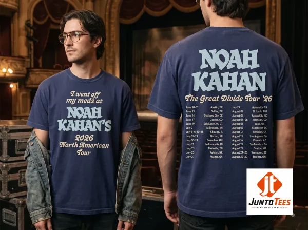 Exclusive I Went Off My Meds At Noah Kahan’s 2026 North American Tour Shirt The Great Divide Tour 2026 Vintage Graphic Concert TShirt design from Juntotees