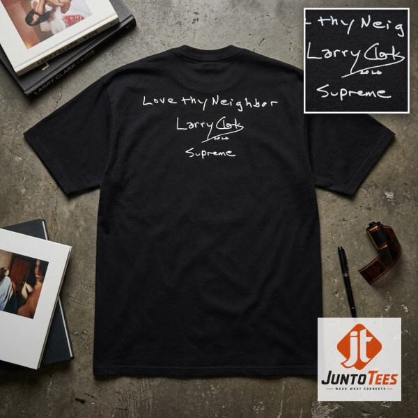 Supreme Larry Clark Love Thy Neighbor Gabbriette Graphic T-Shirt 1 Close up of Supreme Larry Clark Love Thy Neighbor text print on black cotton
